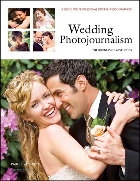 Cover image for book Wedding Photojournalism: The Business of Aesthetics