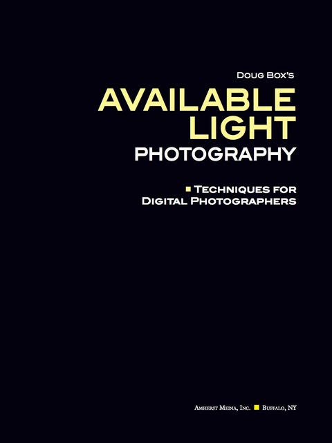 Cover image for book Doug Box's Available Light Photography