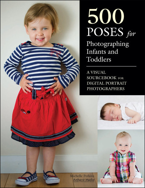 Cover image for book 500 Poses for Photographing Infants and Toddlers