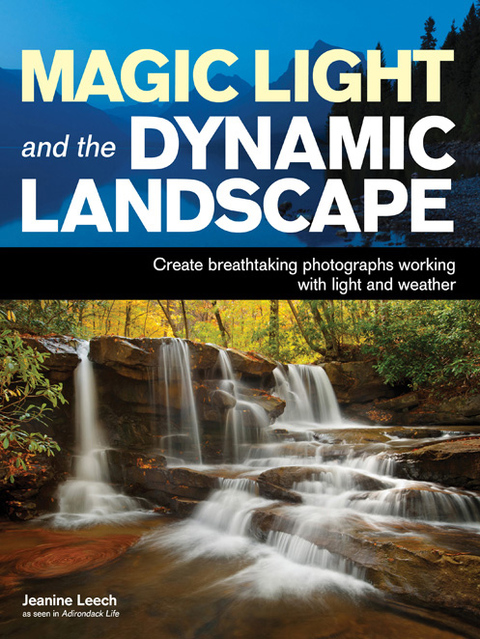 Cover image for book Magic Light and the Dynamic Landscape