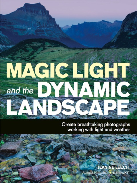 Cover image for book Magic Light and the Dynamic Landscape