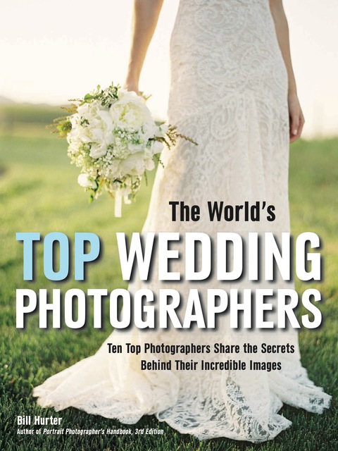 Cover image for book The World's Top Wedding Photographers