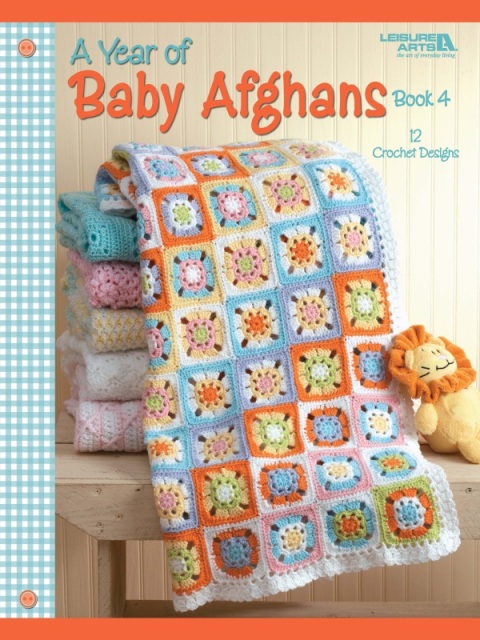 Cover image for book A Year of Baby Afghans Book 4 Crochet
