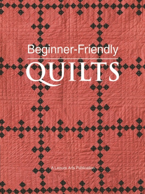 Cover image for book BeginnerFriendly Quilts