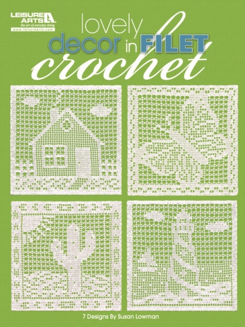 Cover image for book Lovely Décor In Filet Crochet