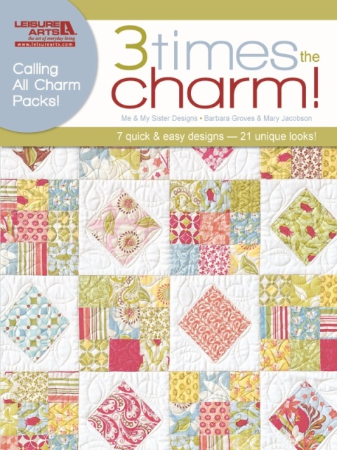Cover image for book Three Times the Charm Quilt Projects