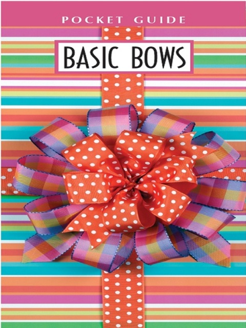 Cover image for book Basic Bows Pocket Guide