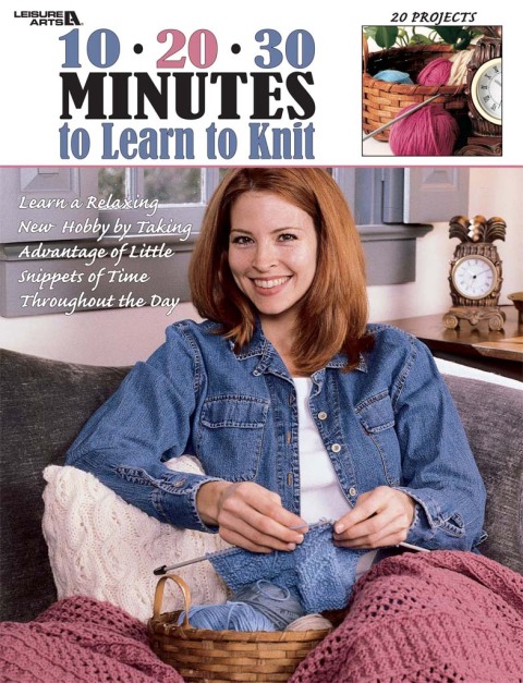 Cover image for book 10 20 30 Minutes to Learn to Knit