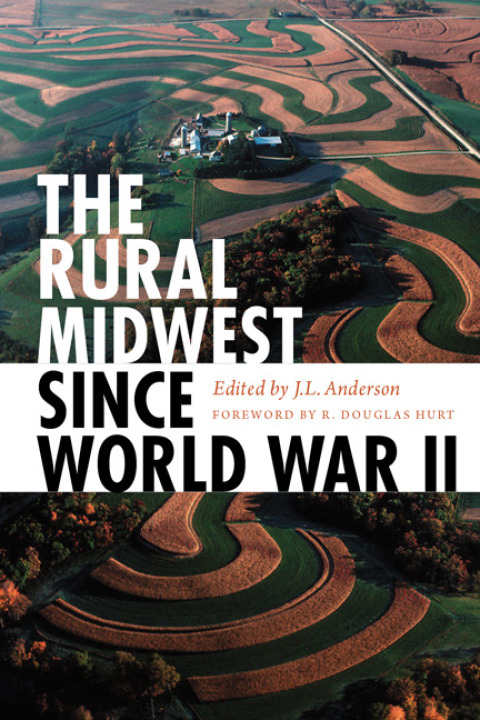 Cover image for book The Rural Midwest Since World War II