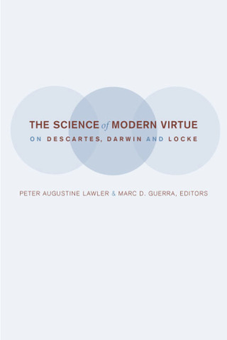 The Science of Modern Virtue