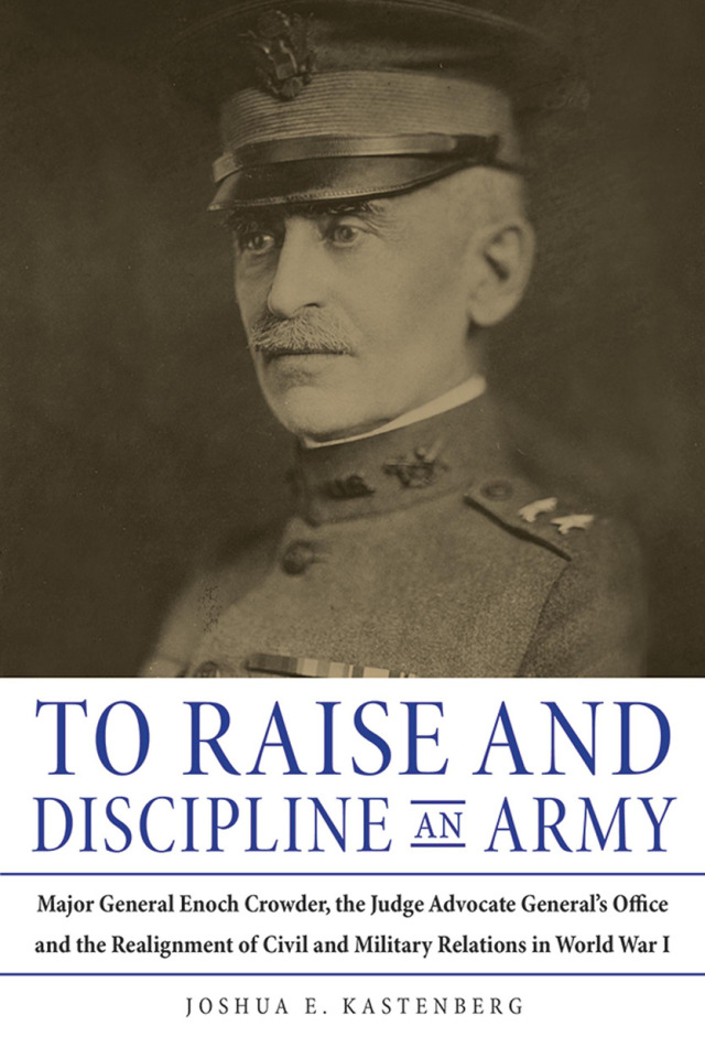 To Raise and Discipline an Army