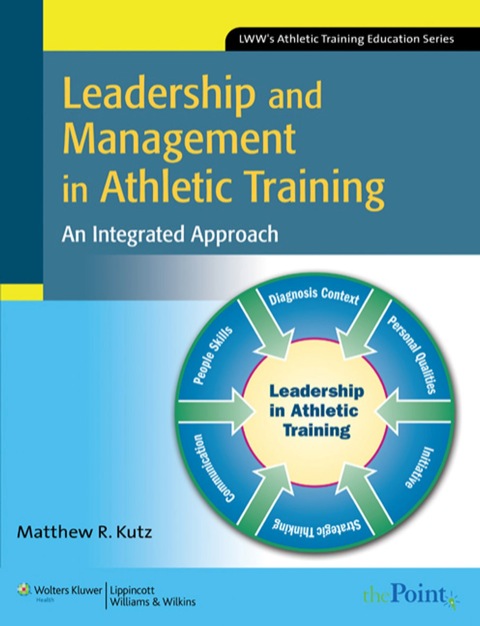Cover image for book Leadership and Management in Athletic Training: An Integrated Approach