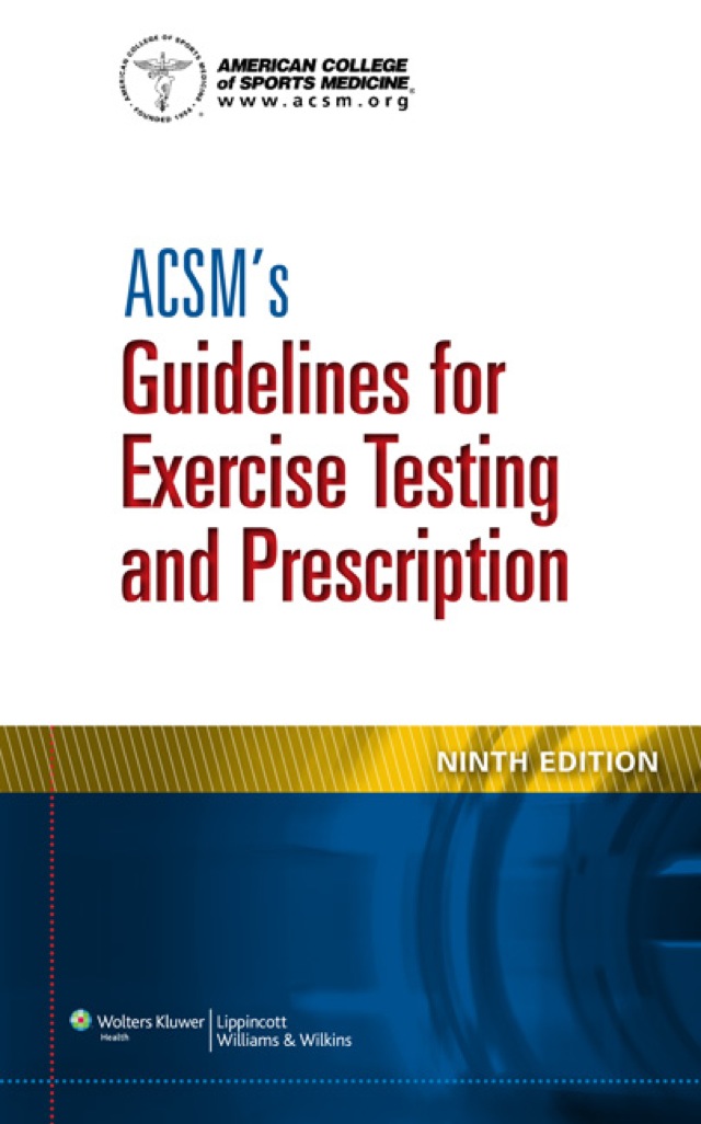 Acsms Guidelines for Exercise Testing and Prescription