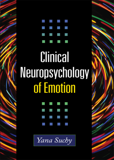 Cover image for book Clinical Neuropsychology of Emotion