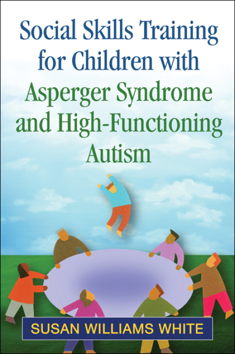 Cover image for book Social Skills Training for Children with Asperger Syndrome and High-Functioning Autism