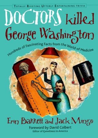 Doctors Killed George Washington