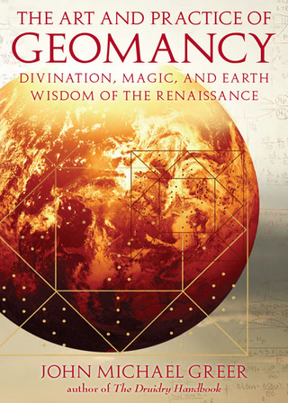 The Art and Practice of Geomancy
