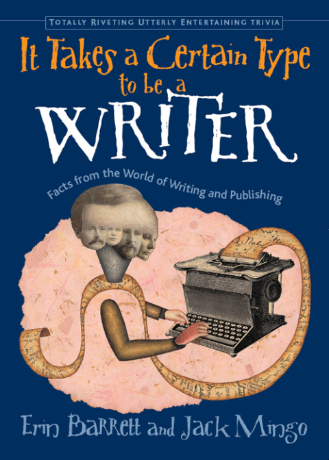 Cover image for book It Takes a Certain Type to Be a Writer
