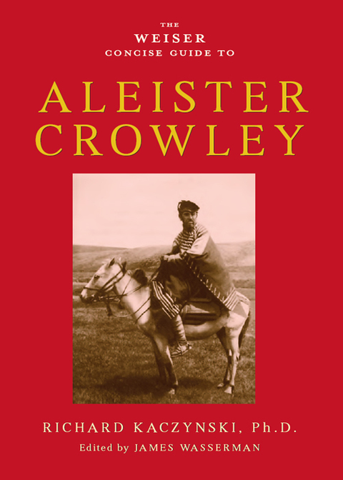 Cover image for book The Weiser Concise Guide to Aleister Crowley
