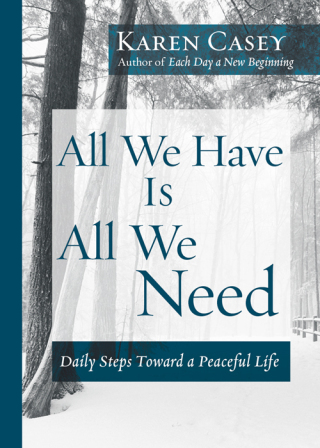 All We Have Is All We Need