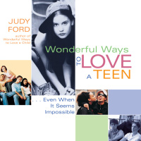 Cover image: Wonderful Ways to Love a Teen 9781573248150