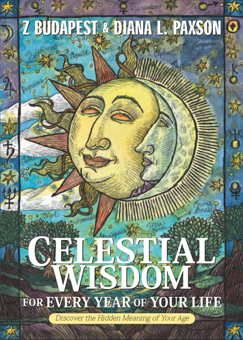 Celestial Wisdom for Every Year of Your Life 