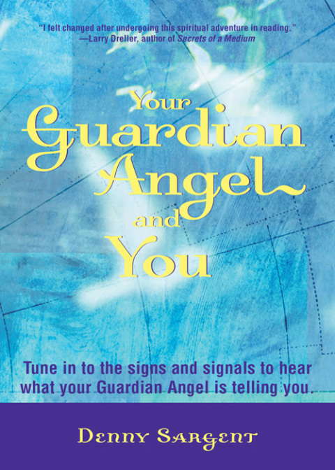 Your Guardian Angel and You 