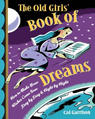 The Old Girls' Book of Dreams
