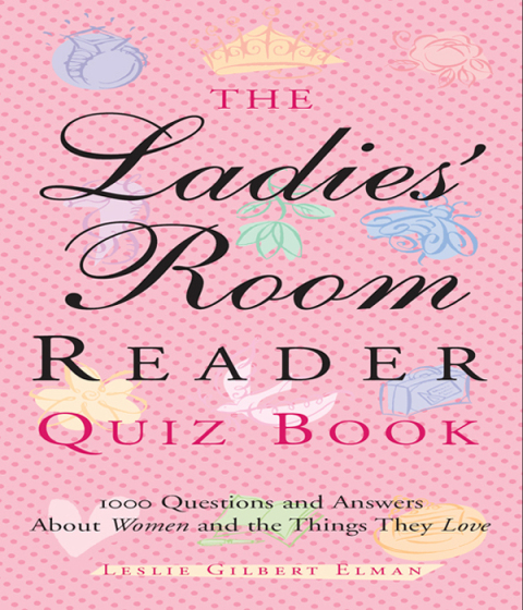 Cover image for book The Ladies' Room Reader Quiz Book
