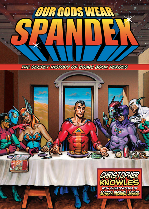 Cover image for book Our Gods Wear Spandex
