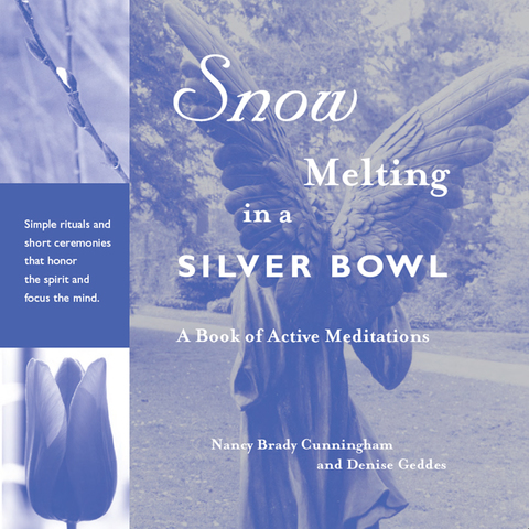 Cover image for book Snow Melting in a Silver Bowl