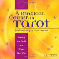 Cover image: A Magical Course in Tarot 9781573247061