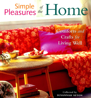 Simple Pleasures of the Home