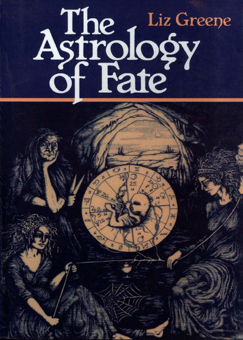 The Astrology of Fate 