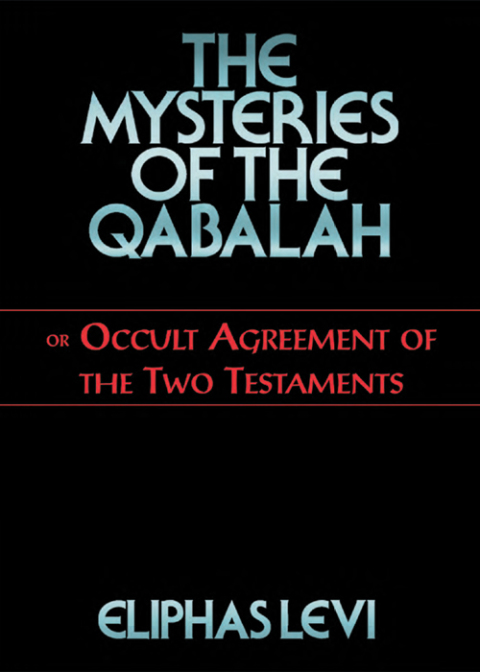 The Mysteries of the Qabalah 