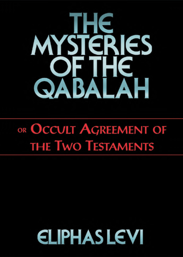 The Mysteries of the Qabalah