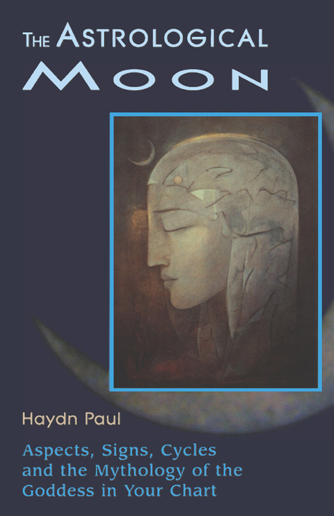 Cover image for book The Astrological Moon
