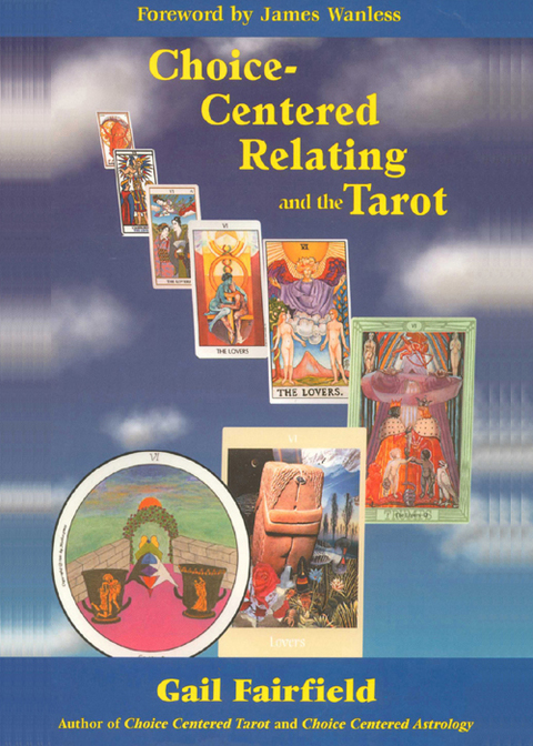 Cover image for book Choice Centered Relating and the Tarot
