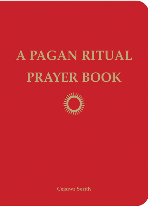 Cover image for book A Pagan Ritual Prayer Book