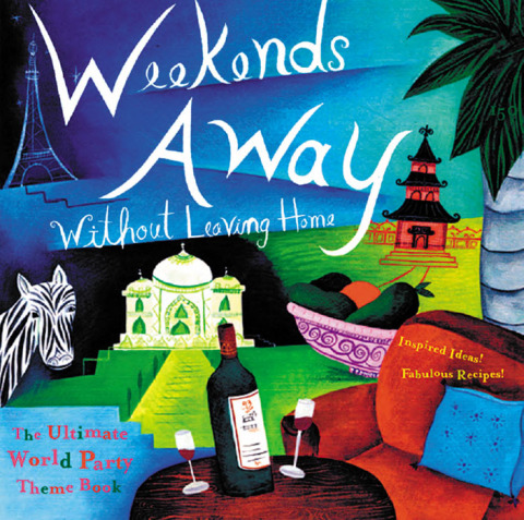 Cover image for book Weekends Away Without Leaving Home