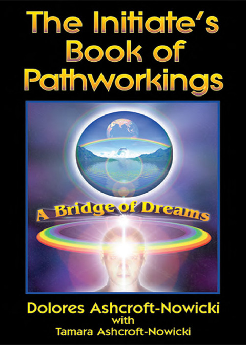 The Initiate's Book of Pathworkings 