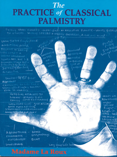 Cover image for book The Practice of Classical Palmistry