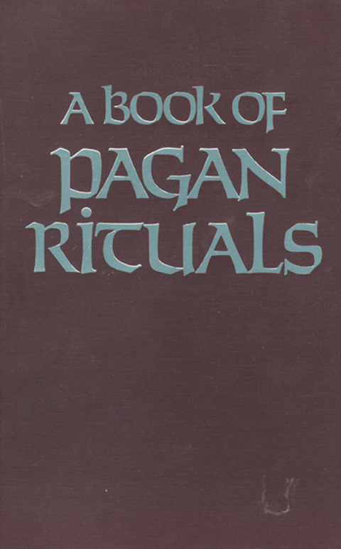 Cover image for book A Book of Pagan Rituals