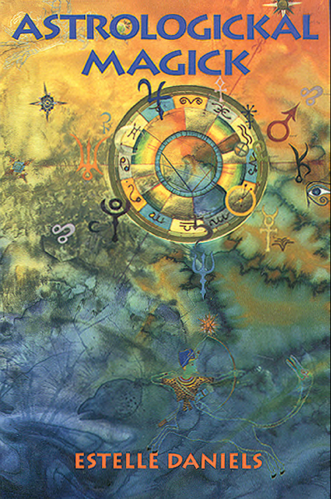 Cover image for book Astrologickal Magick
