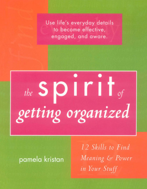 Cover image for book The Spirit of Getting Organized