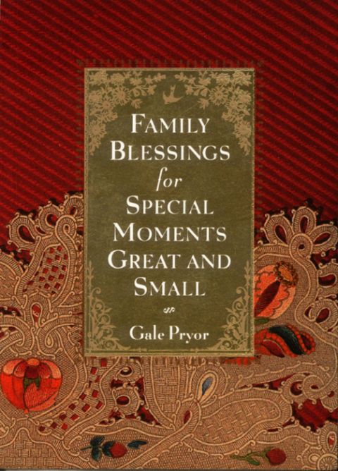 Cover image for book Family Blessings for Special Moments Great and Small