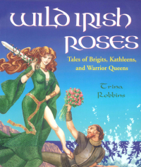 Cover image: Wild Irish Roses 9781573249522