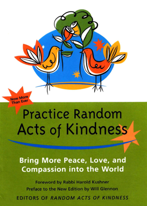 Practice Random Acts of Kindness 