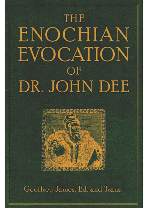 Cover image for book The Enochian Evocation of Dr. John Dee