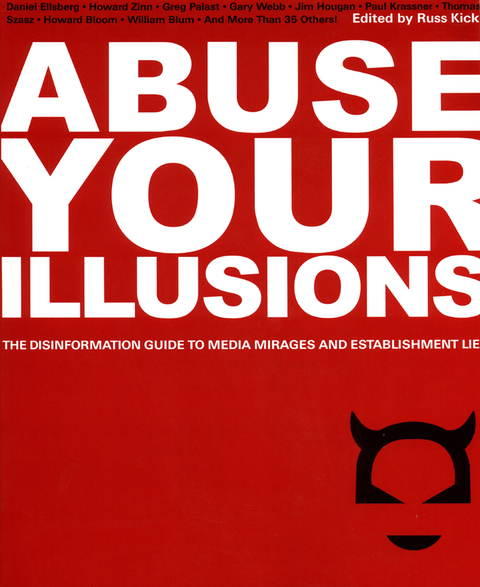Abuse Your Illusions 